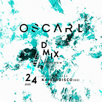 WEEK24_2020_Oscar L Presents - DMix Radioshow - Guest DJ - Kaiserdisco
