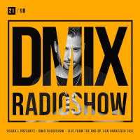 WEEK19_2018_Oscar L Presents - DMix Radioshow - Live from The End Up, San Francisco (US)