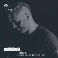 WEEK06_2017_Oscar L Presents - DMix Radioshow - Guest DJ - Viton (GR)