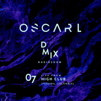 WEEK07_2019_Oscar L Presents - DMix Radioshow - Live from High Club, Pereira (CO)