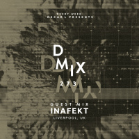 Inafekt - Oscar L Presents - DMiX Radio Show 273