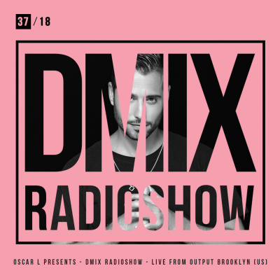 Oscar L Presents :: Dmix Radioshow