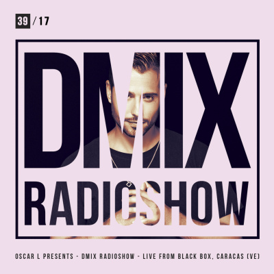 Oscar L Presents :: Dmix Radioshow