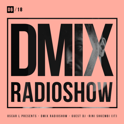 Oscar L Presents :: Dmix Radioshow