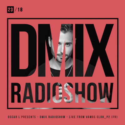 Oscar L Presents :: Dmix Radioshow