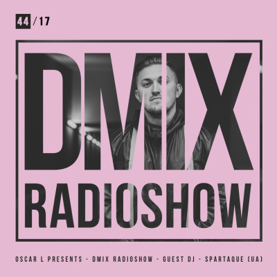 Oscar L Presents :: Dmix Radioshow