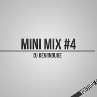 Mini Mix #4 - Kevin Tremblay