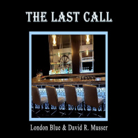Kettle Whistle Radio # 327 The Last Call with London Blue