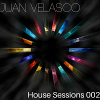 Juan Velasco - House Sessions 002