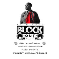 60 Minute Block Out 10 @GilliganGatsby