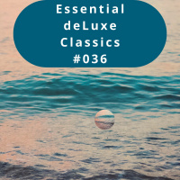 Essential deLuxe Classics 036 - Episodio exclusivo para mecenas