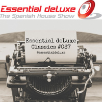 Essential deLuxe Classics 037 - Episodio exclusivo para mecenas