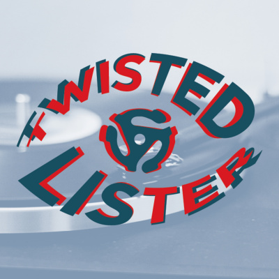 Twisted Lister