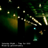 Saturday Night - Time For KiKi
