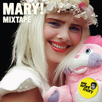 Episode 97: MARY! Your Local Member Mixtape