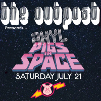 The Outpost presents... Amyl Pigs in Space (set)