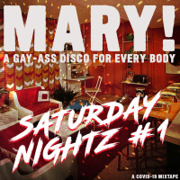 MARY! Mixtape: Saturday Nightz #1