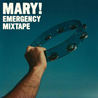 Episode 91: MARY! Emergency Mixtape