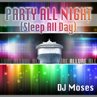 DJ Brandon Moses Presents TDC Vol 13B - Party All Night