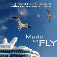 DJ Brandon Moses Presents TDC Vol 26 - Made To Fly