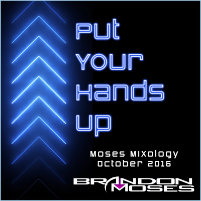 Dj Brandon Moses Presents --- Moses Mixology