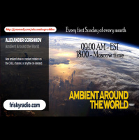 Alexander Gorshkov - Ambient Around The World #7 (April 2014) on Frisky Radio