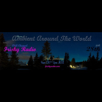 Ambient Around the World #28 - January 2016 - Alexander Gorshkov