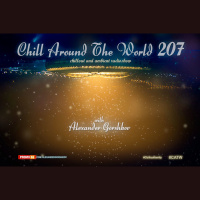 Alexander Gorshkov - Chill Around The World #207 (2014-11-21)