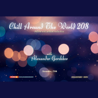 Alexander Gorshkov - Chill Around The World #208 (2014-11-28)
