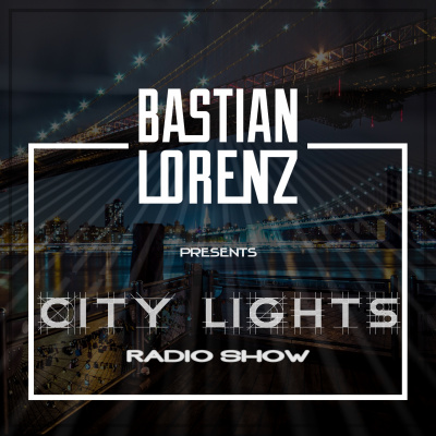 Bastian Lorenz Presents City Lights
