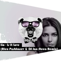 Iio - Is It Love (Alex Pushkarev  DJ Jan Steen Remix) (Radio edit)