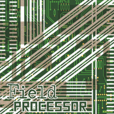 Field Processor