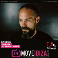 LoveampMusic#131-MiguelGiner_EINMUSIK_TRIBUTE