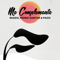 Ruzzo - Me Complementa Ft. Pedro Santos  Pach