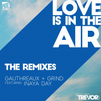 Joe Gauthreaux  DJ Grind ft. Inaya Day - Love Is In The Air (Fabio Campos  Andre Grossi Remix)