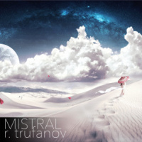 r. trufanov - mistral [House Music podcasts]
