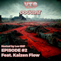VTO Records Podcast 2- Featuring Kaizen Flow(Hosted by Lee UHF)