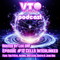 VTO Records Podcast 12- Featuring Jane Doe, Akuma  The Fi5th (Hosted by Lee UHF)