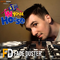 Dirtbox Recordings Presents In Your House 040- Fade Duster