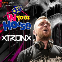 Dirtbox Recordings Presents In Your House 005- XTRONX