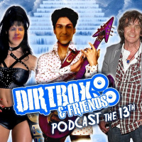 Dirtbox  Friends Podcast 13