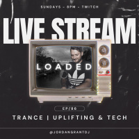 Loaded EP/86 (Trance | Uplifting + Tech)
