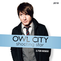 Owl City - Shooting Star (S.Tim Remix)