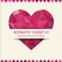 Denis Arson - Romantic Sunset#2 (Valentines Day Mix)