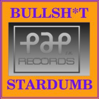 BULLSH*T amp STARDUMB