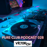Pure club podcast 028