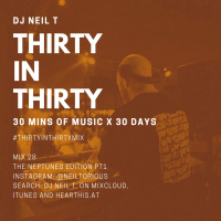 30 in 30 - Mix 28 - DJ NEIL T - The Neptunes Edition Part 1