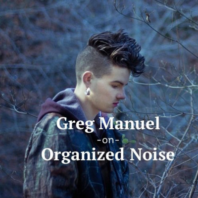 Organized Noise
