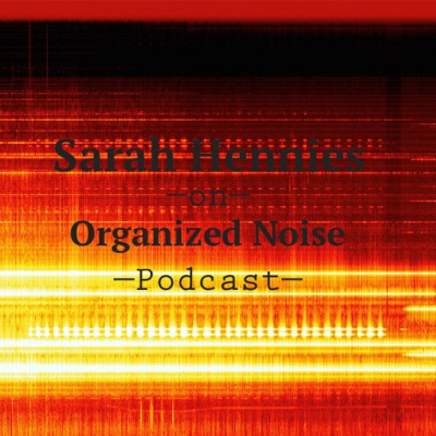 Organized Noise