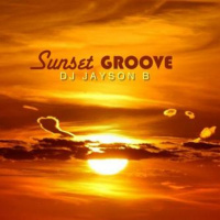 Sunset GROOVE - DJ JAYSON B